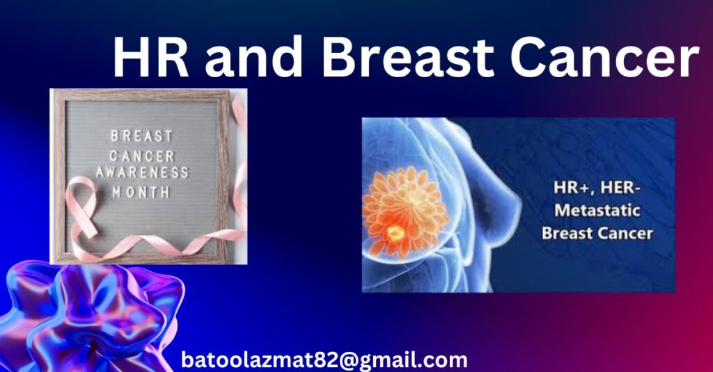 HR and Breast Cancer